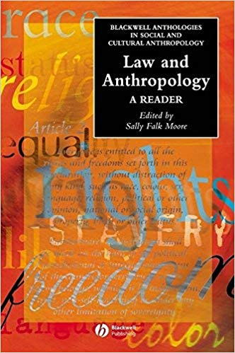 Law and Anthropology:  A Reader